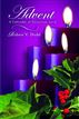 Advent A Calendar of Devotions 2012, Regular Print