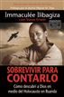 Sobrevivir Para Contarlo