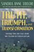 Truth, Triumph, and Transformation