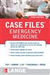 Case Files Emergency Medicine