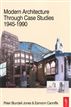 Modern Architecture Through Case Studies 1945 to 1990