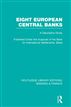 Eight European Central Banks (RLE Banking & Finance)
