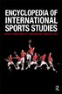 Encyclopedia of International Sports Studies