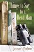 Things to Say to a Dead Man