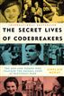 The Secret Lives of Codebreakers
