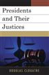 Presidents and their Justices