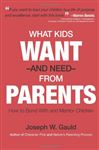 What Kids Want and Need From Parents