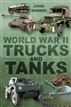 World War II Trucks and Tanks