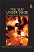 The Self Under Siege