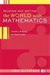 Reading and Writing the World with Mathematics