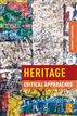 Heritage: Critical Approaches