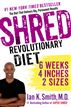 Shred: The Revolutionary Diet