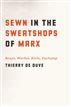 Sewn in the Sweatshops of Marx