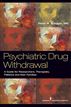 Psychiatric Drug Withdrawal