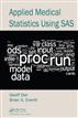 Applied Medical Statistics Using SAS