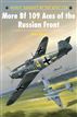 More Bf 109 Aces of the Russian Front