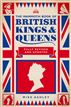 The Mammoth Book of British Kings and Queens