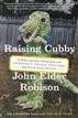 Raising Cubby