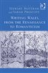 Writing Wales, from the Renaissance to Romanticism