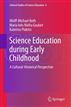 Science Education during Early Childhood