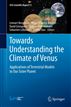 Towards Understanding the Climate of Venus