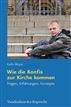Wie die Konfis zur Kirche kommen