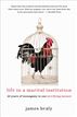 Life in a Marital Institution