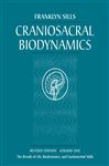 Craniosacral Biodynamics, Volume One