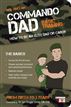 Commando Dad: Basic Training