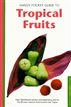 Handy Pocket Guide to Tropical Fruits