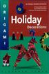 Origami Holiday Decorations