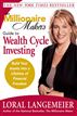 The Millionaire Makers Guide to Wealth Cycle Investing