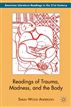 Readings of Trauma, Madness, and the Body