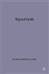 Beyond Death