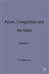 Power, Competition and the State