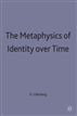 The Metaphysics of Identity over Time