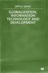 Globalization, Information Technology and Development