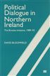 Political Dialogue in Northern Ireland
