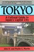 Tokyo a Cultural Guide to Japan's Capital City