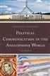 Political Communication in the Anglophone World