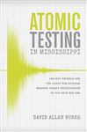 Atomic Testing in Mississippi