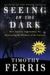 Seeing in the Dark