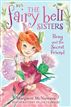 The Fairy Bell Sisters #2: Rosy and the Secret Friend
