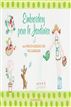 Embroidery pour le Jardinier