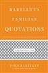 Bartlett's Familiar Quotations