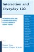 Interaction and Everyday Life