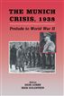 The Munich Crisis, 1938