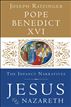 Jesus of Nazareth: The Infancy Narratives
