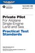 Private Pilot for Airplane Single-Engine Land and Sea Practical Test Standards