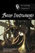 The Cambridge Companion to Brass Instruments
